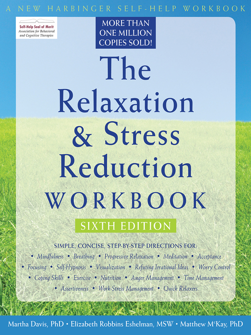 Title details for The Relaxation and Stress Reduction Workbook by Martha Davis - Wait list